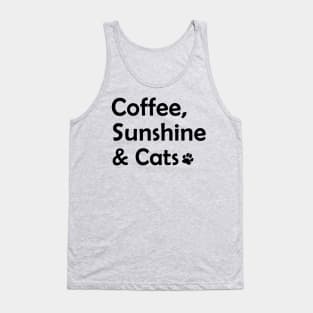 coffee, sunshine and cats quote Tank Top